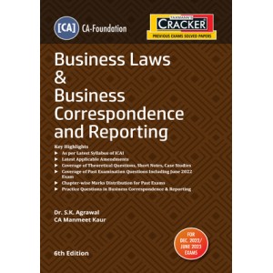 Taxmann's Cracker on Business Law & Business Correspondence and Reporting for CA Foundation December 2022 Exam [New Syllabus] by Dr. S. K. Agrawal, CA. Manmeet Kaur | Law & BCR | BLBCR Cracker